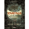 Zmena - Hugh Howey
