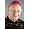 Bůh má smysl pro humor (Jan Graubner)