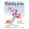 Malučký princ - Antoine de Saint-Exupéry, Petr Odehnal