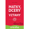E-kniha Matky, dcery a komplikované vztahy - C. L. Karen Anderson