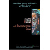 La locomotora loca - Stanislaw Ignacy Witkiewicz - online doručenie