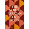 The North African Cookbook - Jeff Koehler, Phaidon Press Ltd