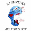 Regrettes - Attention Seeker [CD]