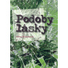 Podoby lásky, 2.vydanie - Anna Hrabalová
