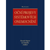 Oční projevy systémových onemocnění - Alexandr Stěpanov, Jan Studnička a kolektiv