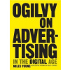 Ogilvy on Advertising in the Digital Age