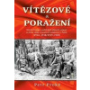 Vítězové a poražení 1914-1920 - Petr Prokš