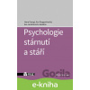 E-kniha Psychologie stárnutí a stáří - Hana Georgi, Eva Dragomirecká, Eva Jarolímová