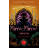 Disney Princess Snow White: Mirror, Mirror
