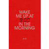 Wake Me Up at Nine in the Morning (Nicky Harman)(Brožovaná)