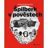 Špilberk v pověstech - Michaela Bystrá Radvanová