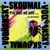 Pro děti od pěti... (unlimited) - Skoumal Petr, Vodňanský Jan