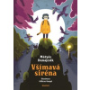 Všímavá siréna - Dunajcsik Mátyás