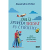 Další zpovědi trosky po čtyřicítce - Potter Alexandra