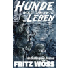 Hunde, wollt ihr ewig leben