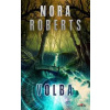 Volba - Nora Roberts