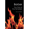 The Trial of the Templars - Malcolm Barber