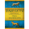Babylon: Mesopotamia and the Birth of Civilization