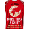 More Than A Shirt