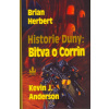 Historie Duny: Bitva o Corrin - Brian Herbert, Kevin J. Anderson,