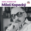 Známá i neznámá tvář (Kopecký Miloš) - 2CD (MP3)