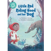 Reading Champion: Little Red Riding Hood and her Dog - Franklin Watts