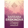Dědictví minulosti - Barbara Erskinová