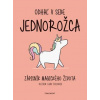 Odhaľ v sebe jednorožca - Delorie Luke Oliver
