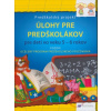 Úlohy pre predškolákov pre deti vo veku 5 - 6 rokov