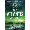 The Atlantis World - A.G. Riddle