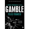 Felix Francis - Gamble