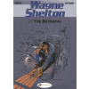 Wayne Shelton Vol.2: the Betrayal