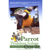 The Parrot Problem Solver - Barbara Heidenreich