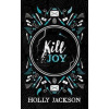 Kill Joy - Holly Jackson, Electric Monkey