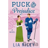 Puck and Prejudice - Riley Lia