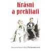 Krásni a prekliati - Francis Scott Key Fitzgerald