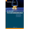 Klinická psychofarmakologie - Pavel Mohr a kolektiv