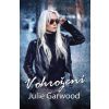 V ohrožení - Garwood Julie