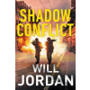 Shadow Conflict (Will Jordan)(Brožovaná)