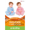 E-kniha Dvojčata, 2. rozšířené vydání - Klára Vítková Rulíková