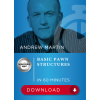 ChessBase Basic Pawn Structures in 60 Minutes, Andrew Martin - verzia na stiahnutie (anglicky)