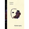 Fantom opery - Leroux Gaston