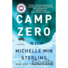 Camp Zero - Michelle Min Sterling