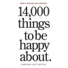 14,000 Things to be Happy About