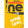 Zimbardo Philip G.: Nesmělost (Znáte odpověď, ale neodpovíte, tančíte rádi, ale nejdete si zatančit. Nesmělost či ostýchavost je jako krunýř a je častější,než si myslíte. Jak na ni? ( 215 str. B5) (vy
