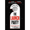 The Launch Party - Lauren Forry