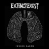 Extinct Exist - Cursed Earth / Vinyl [LP]