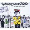 2CD - Radošinské naivné divadlo: Pŕŕŕ, Alžbeta Hrozná (To najlepšie 1) - Stanislav Štepka