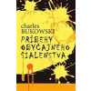 Príbehy obyčajného šialenstva - Charles Bukowski