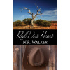 Red Dirt Heart - N.R. Walker